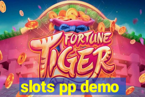 slots pp demo