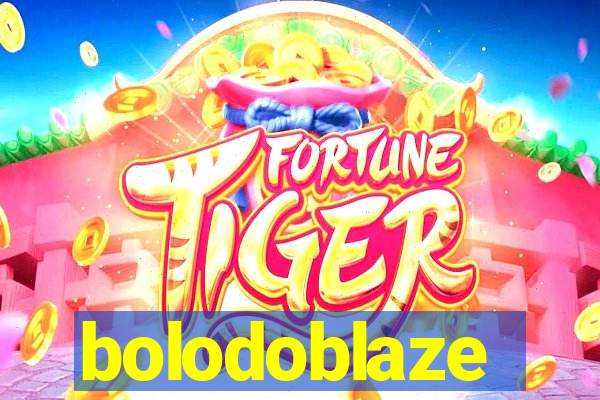 bolodoblaze