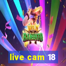 live cam 18