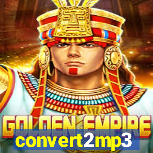 convert2mp3