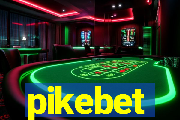 pikebet