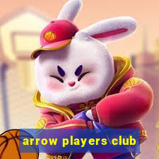 arrow players club