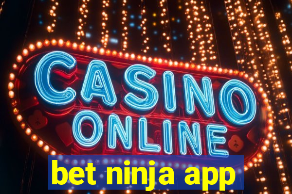 bet ninja app