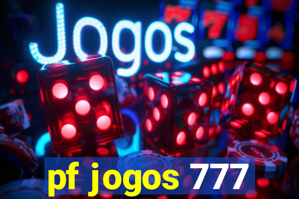 pf jogos 777