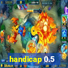 handicap 0.5