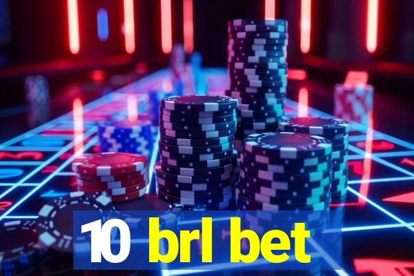 10 brl bet