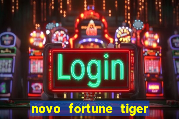 novo fortune tiger 2 demo