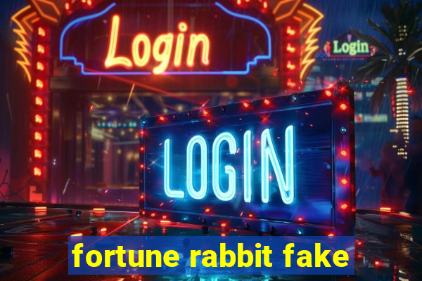 fortune rabbit fake