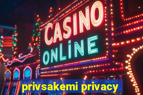 privsakemi privacy