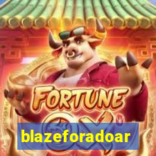 blazeforadoar