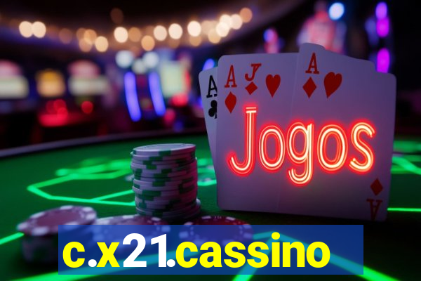 c.x21.cassino