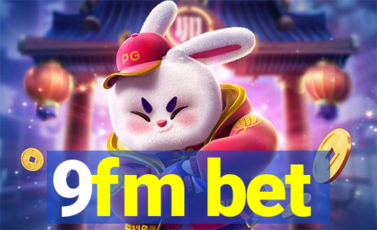 9fm bet