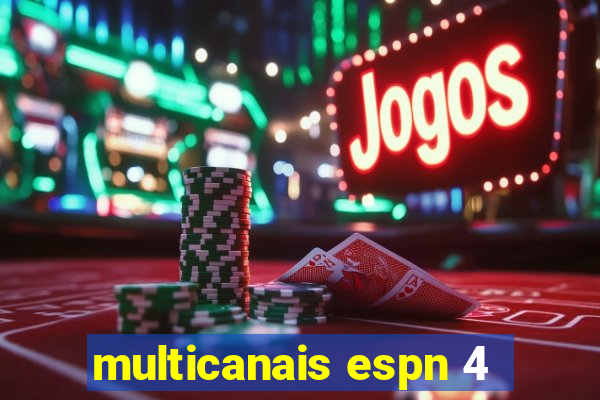 multicanais espn 4