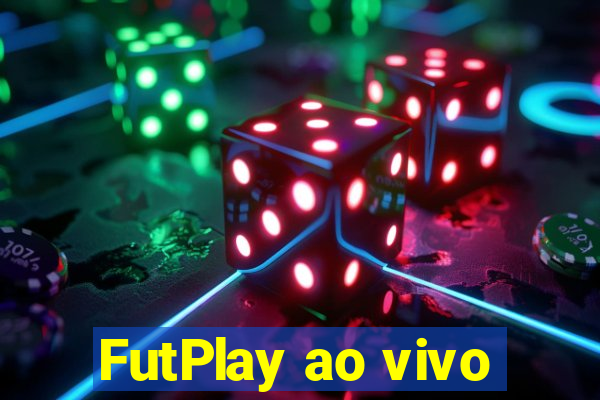 FutPlay ao vivo