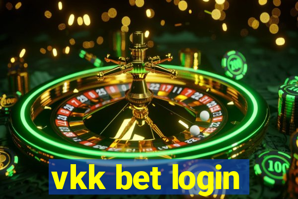 vkk bet login