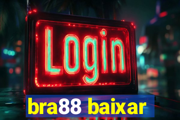 bra88 baixar