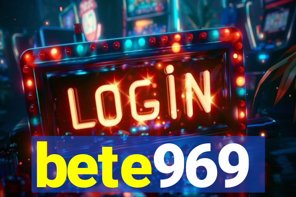 bete969