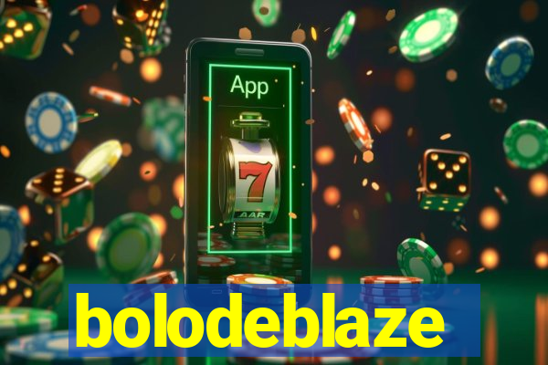 bolodeblaze