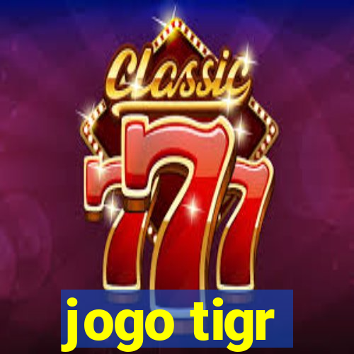 jogo tigr