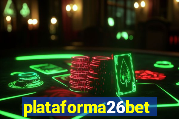 plataforma26bet