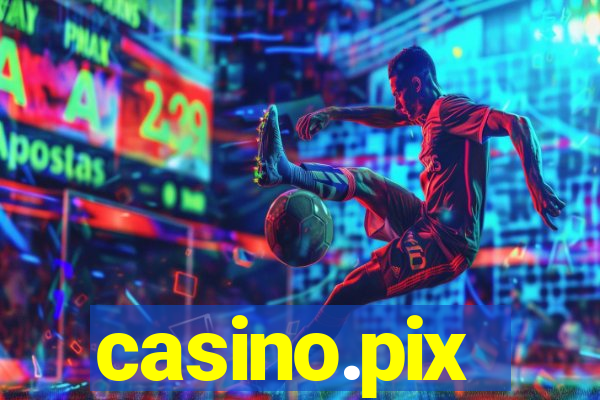 casino.pix