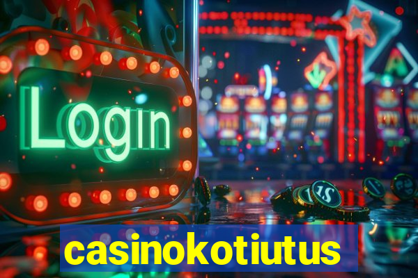 casinokotiutus