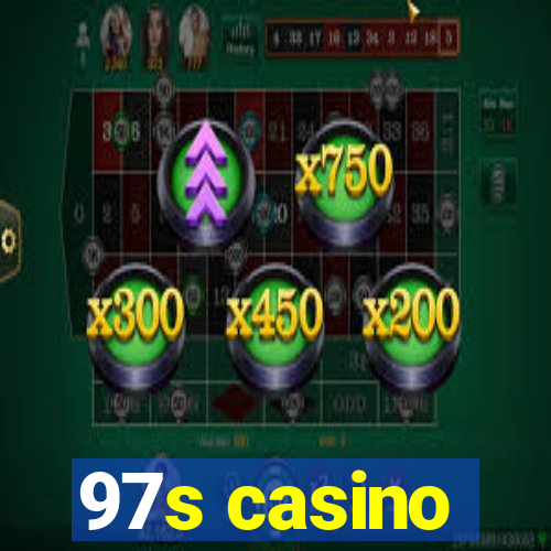 97s casino