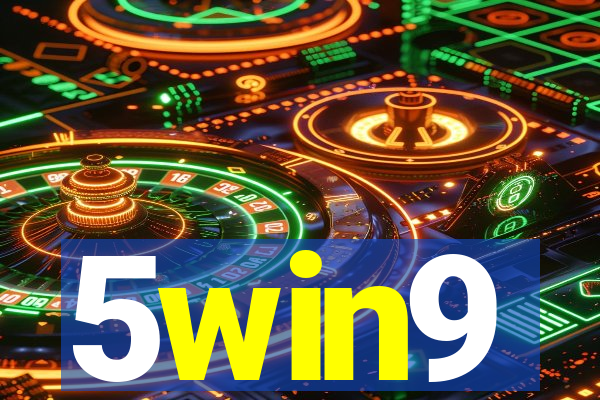 5win9