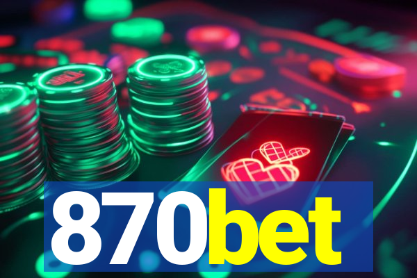 870bet