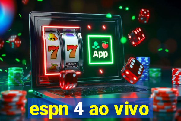 espn 4 ao vivo