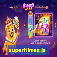 superfilmes la