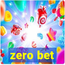 zero bet