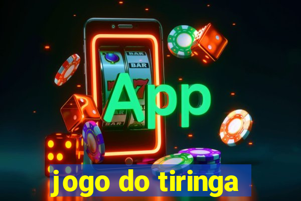 jogo do tiringa