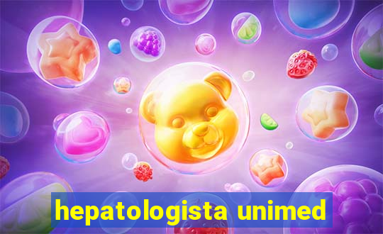 hepatologista unimed