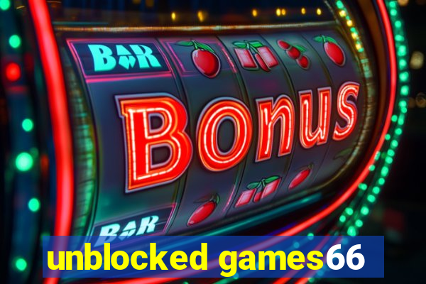 unblocked games66