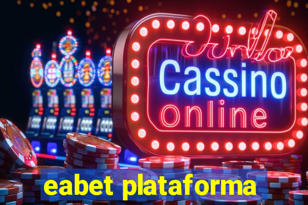 eabet plataforma