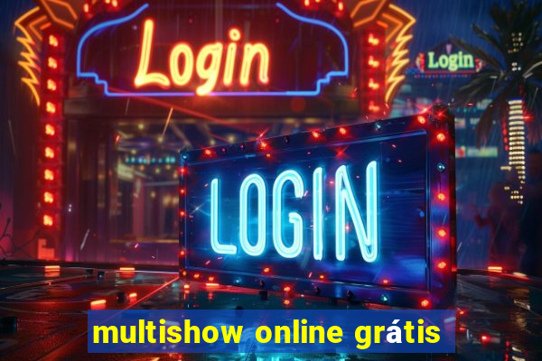 multishow online grátis