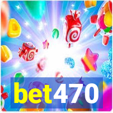 bet470