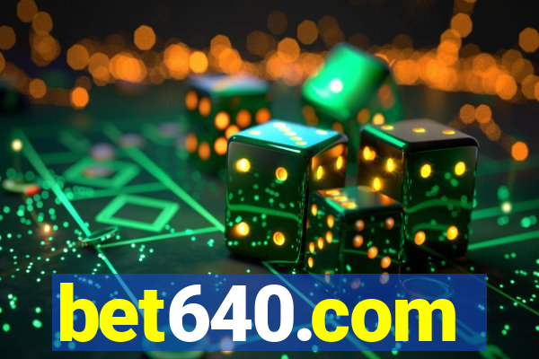 bet640.com