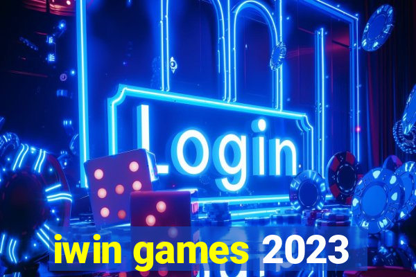 iwin games 2023