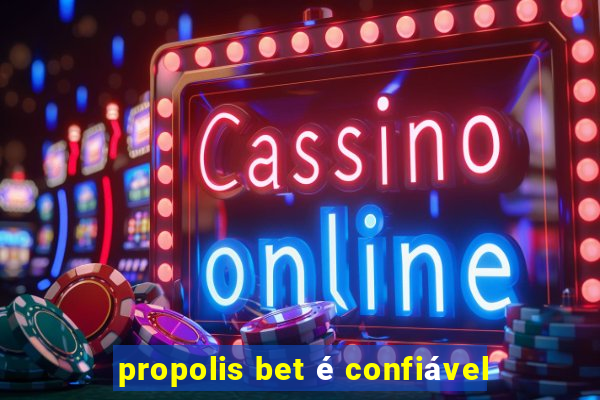 propolis bet é confiável