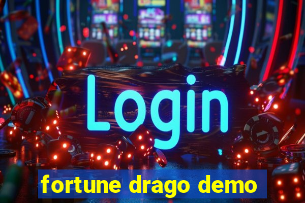 fortune drago demo