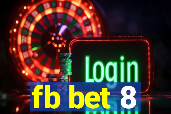 fb bet 8