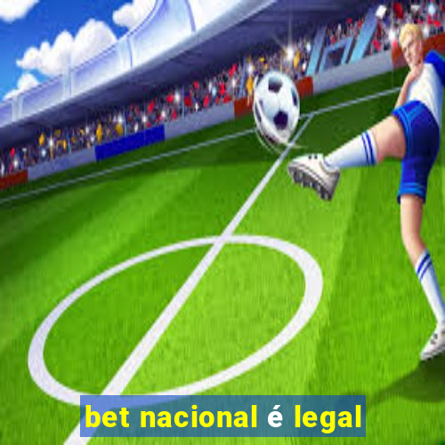 bet nacional é legal