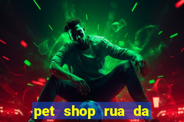 pet shop rua da matriz botafogo