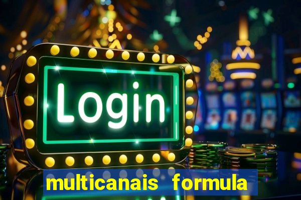 multicanais formula 1 ao vivo