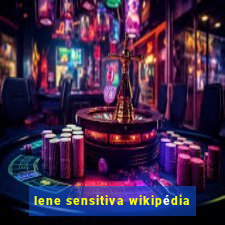 lene sensitiva wikipédia