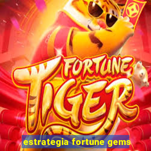 estrategia fortune gems