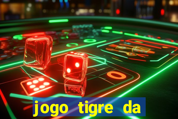 jogo tigre da sorte é confiável