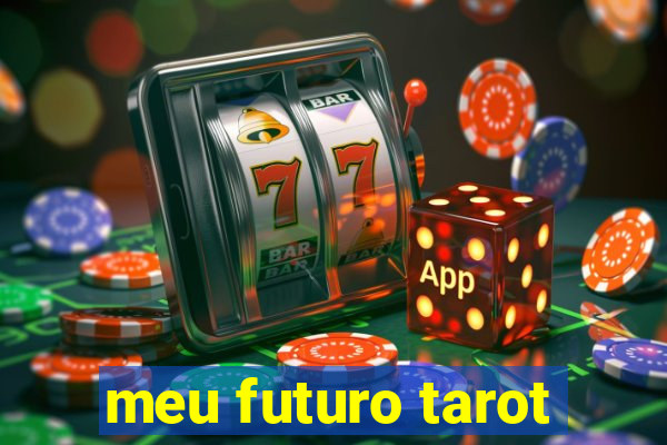 meu futuro tarot